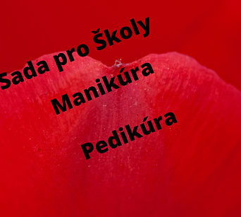 Sada pro školy - manikúra + pedikúra 