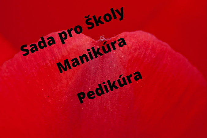 Sada pro školy - manikúra + pedikúra  | Doplňky 